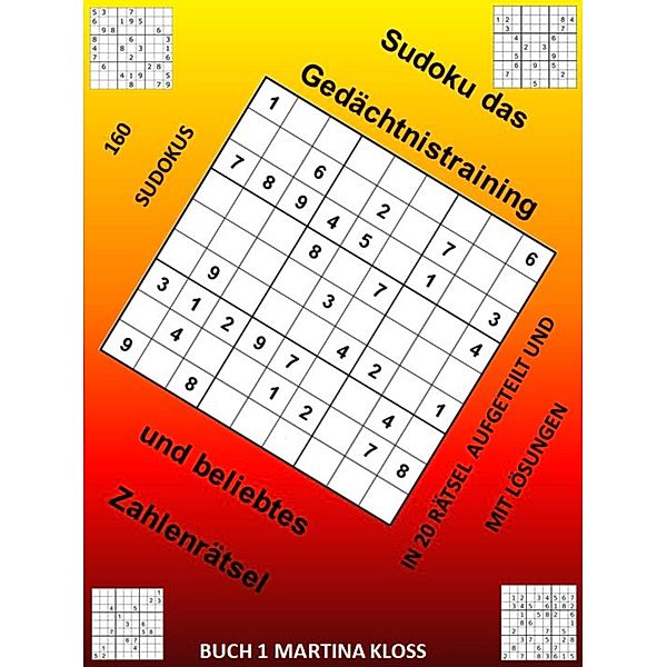 160 SUDOKUS IN 20 RÄTSEL  AUFGETEILT / Sudoku Bd.1, Martina Kloss