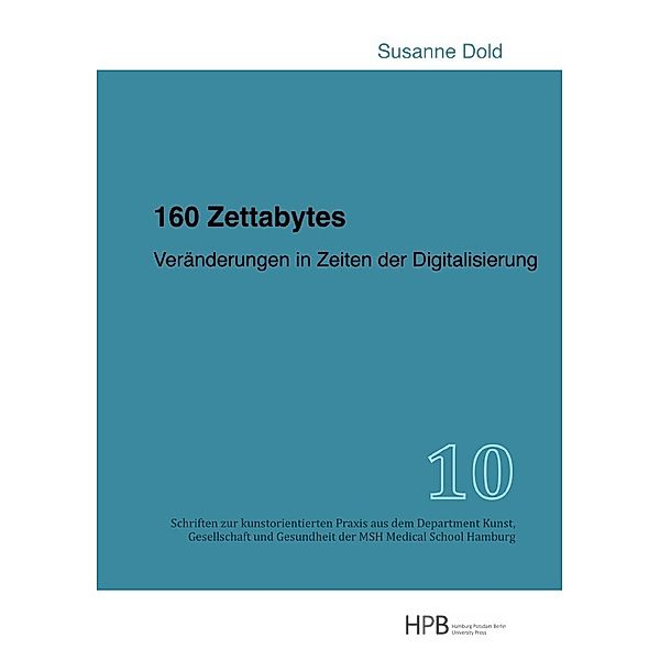 160 Zettabytes, Susanne Dold