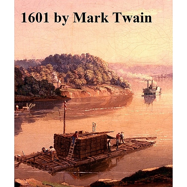 1601, Mark Twain