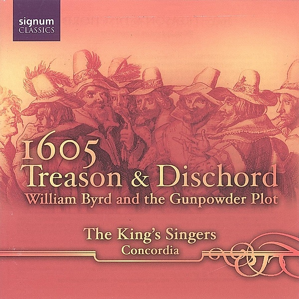 1605-Treason And Dischord,William Byrd, The King's Singers, Cordaria