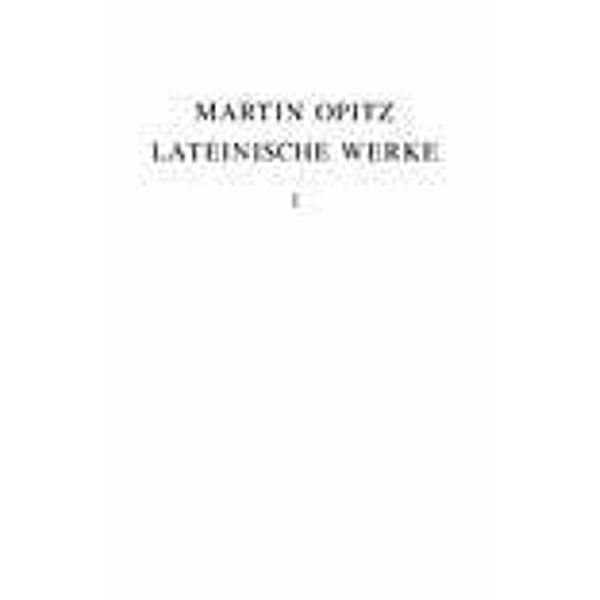 1614-1624 / Ausgaben deutscher Literatur des 15. bis 18. Jahrhunderts Bd.167, Martin Opitz