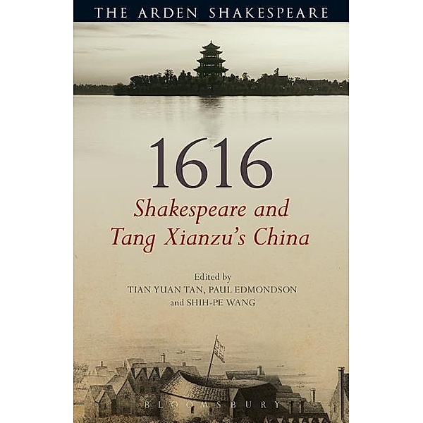 1616: Shakespeare and Tang Xianzu's China, EDMONDSON PAUL