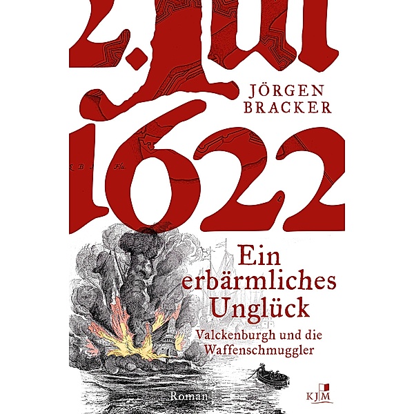 1622. Ein erbärmliches Unglück., Jörgen Bracker