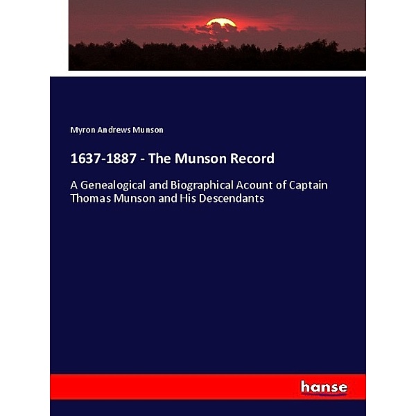 1637-1887 - The Munson Record, Myron Andrews Munson