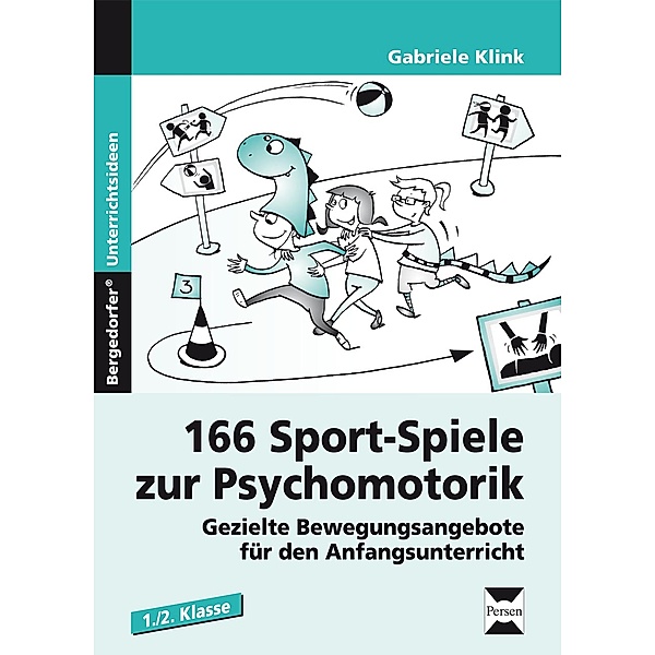 166 Sport-Spiele zur Psychomotorik, Gabriele Klink