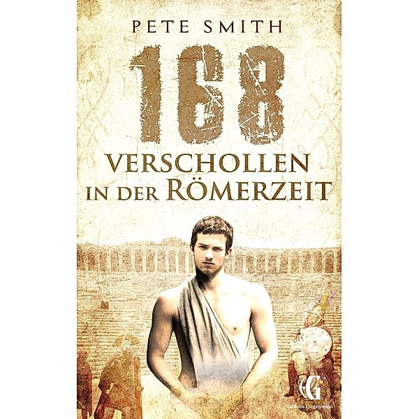 168 Verschollen in der Römerzeit, Pete Smith