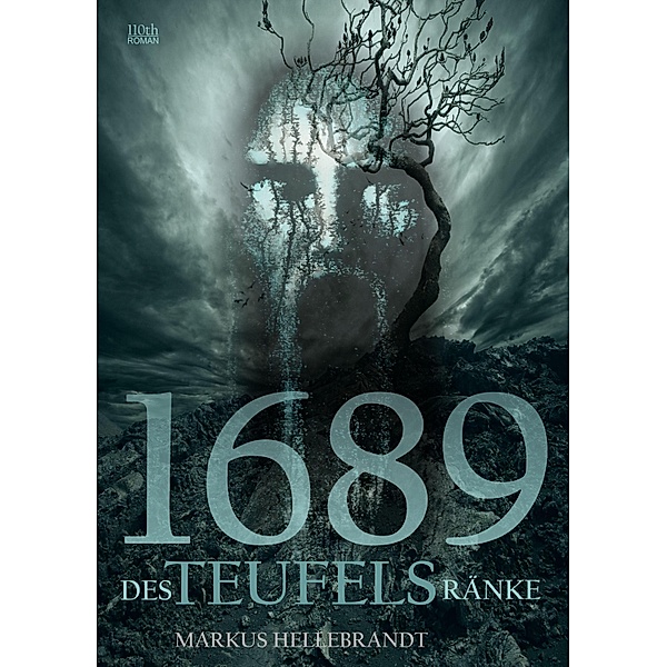1689-Des Teufels Ränke, Markus Hellebrandt