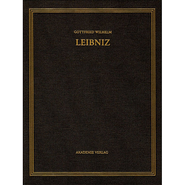 1695-1700, Gottfried Wilhelm Leibniz: Sämtliche Schriften und Briefe. Philosophischer Briefwechsel / 1663-1685