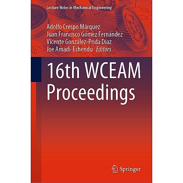 16th WCEAM Proceedings / Lecture Notes in Mechanical Engineering