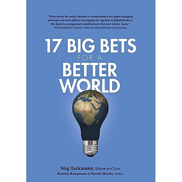 17 Big Bets for a Better World, Stig Tackmann
