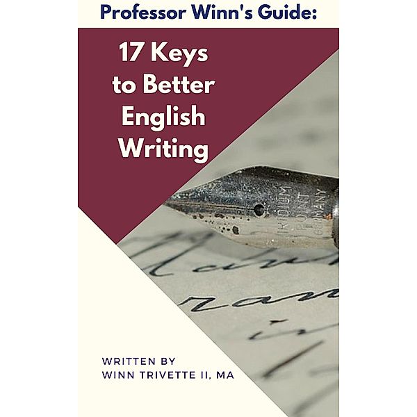 17 Keys to Better English Writing, Winn Trivette