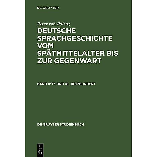 17. und 18. Jahrhundert / De Gruyter Studienbuch, Peter von Polenz