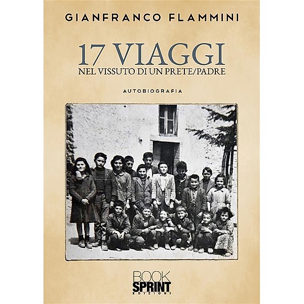 17 viaggi, Gianfranco Flammini