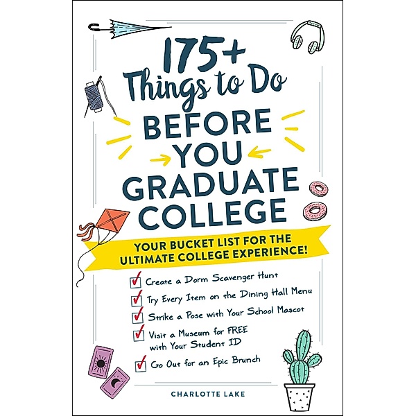 175+ Things to Do Before You Graduate College, Charlotte Lake