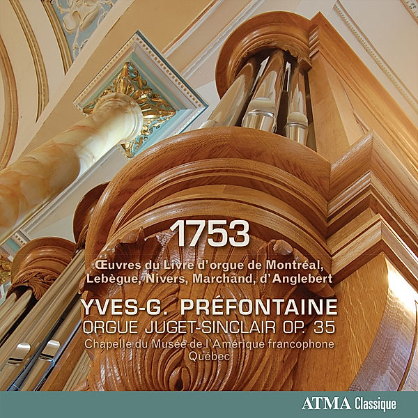1753-Orgelwerke, Yves-G. Préfontaine
