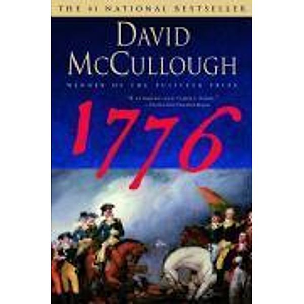 1776. America and Britain at War, David McCullough