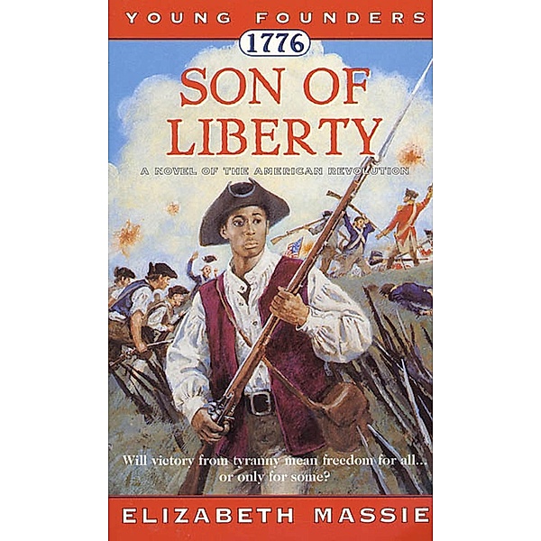 1776: Son of Liberty / Young Founders Bd.2, Elizabeth Massie
