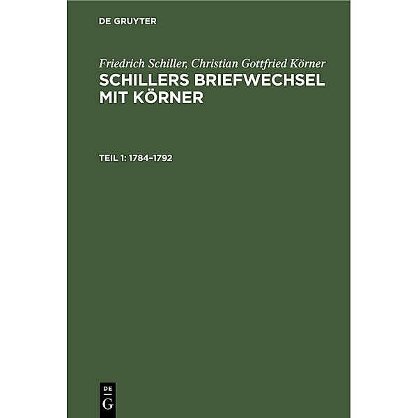 1784-1792, Friedrich Schiller, Christian Gottfried Körner