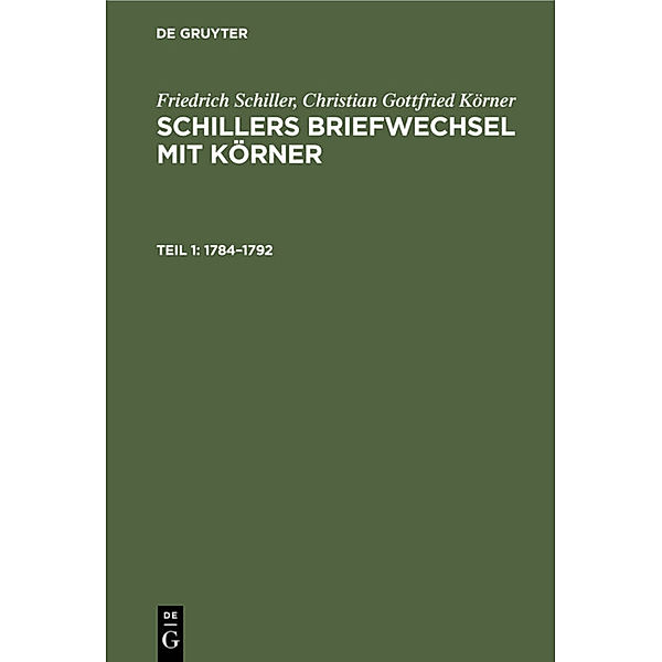 1784-1792, Friedrich Schiller, Christian Gottfried Körner