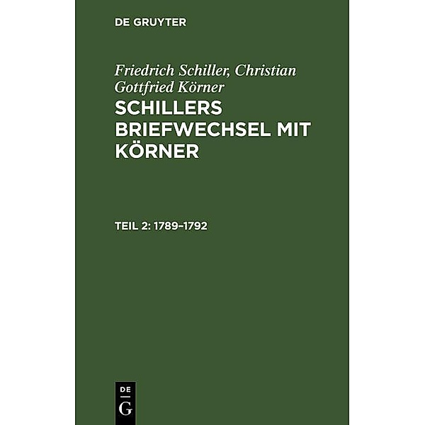 1789-1792, Friedrich Schiller, Christian Gottfried Körner