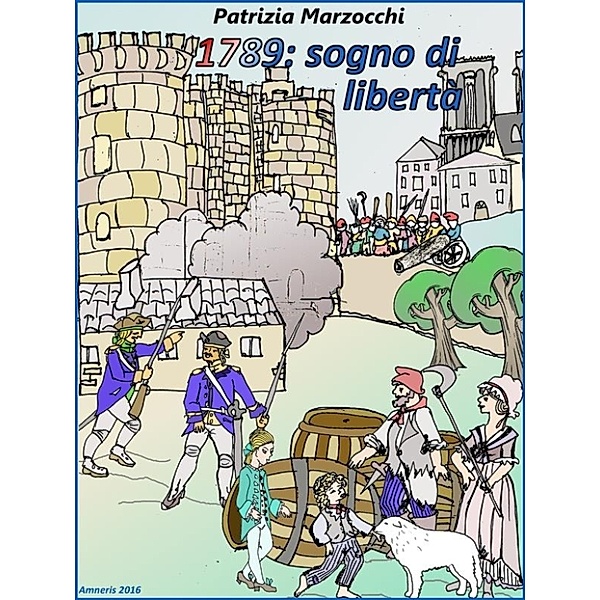 1789: sogno di libertà, Patrizia Marzocchi