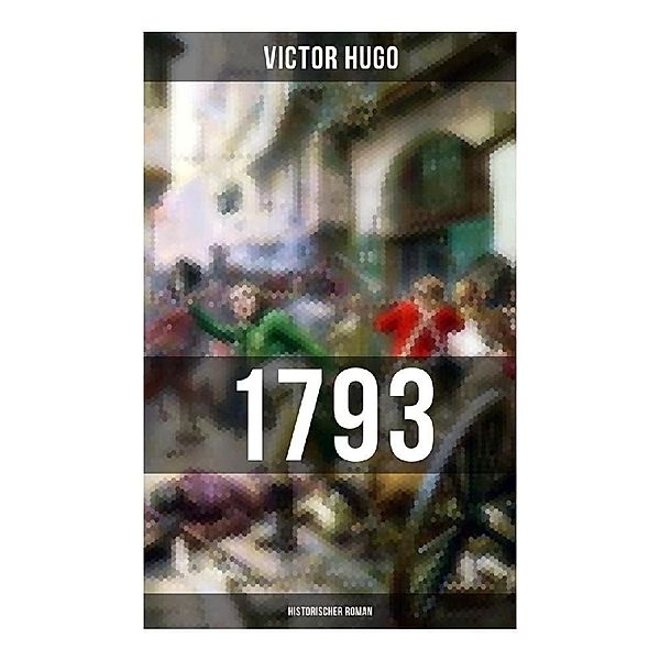 1793: Historischer Roman, Victor Hugo