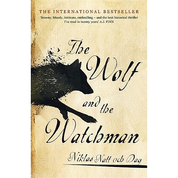 1793: The Wolf and the Watchman, Niklas Natt och Dag