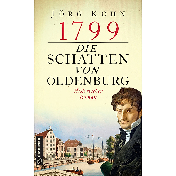 1799 - Die Schatten von Oldenburg, Jörg Kohn