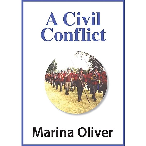 17th Century: A Civil Conflict, Marina Oliver