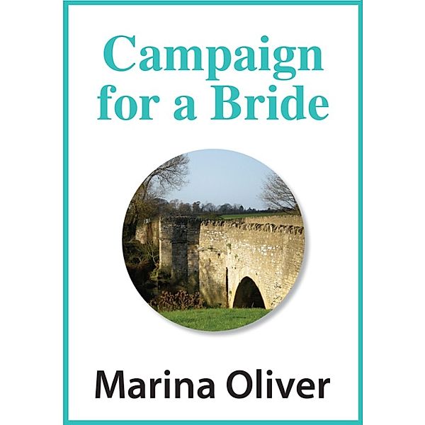 17th Century: Campaign for a Bride, Marina Oliver