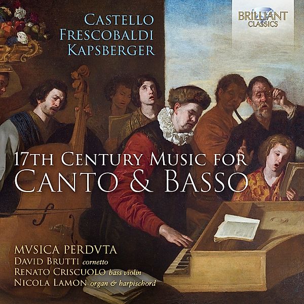 17th Century Music For Canto & Basso, verschiedene Autoren