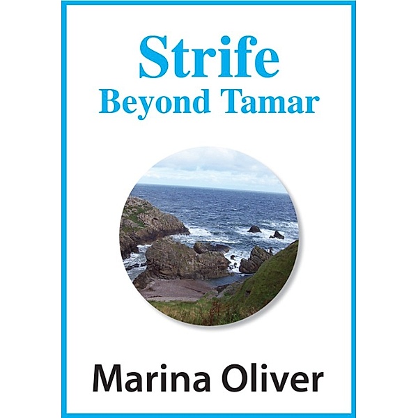 17th Century: Strife Beyond Tamar, Marina Oliver