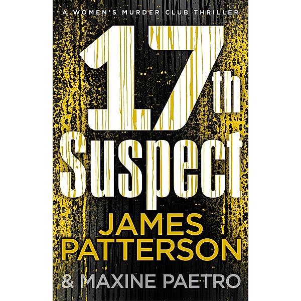 17th Suspect / Women's Murder Club, James Patterson