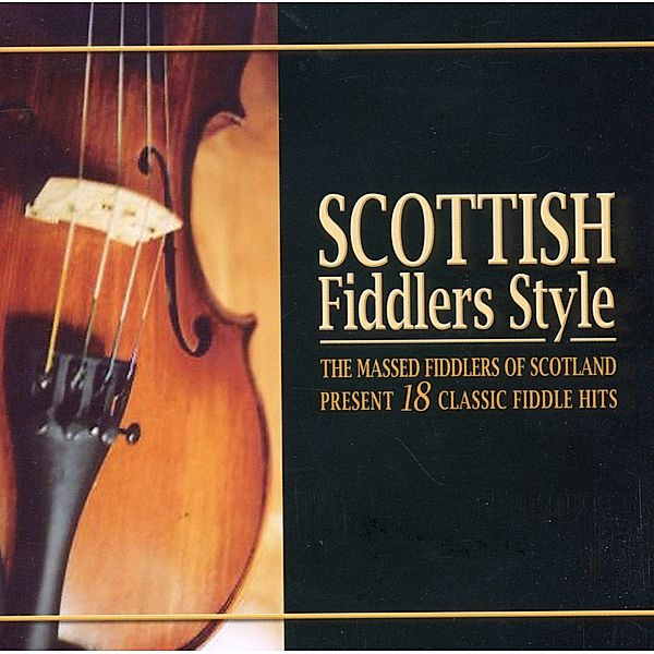 18 Classic Fiddle Hits, Scottis Fiddlers Style