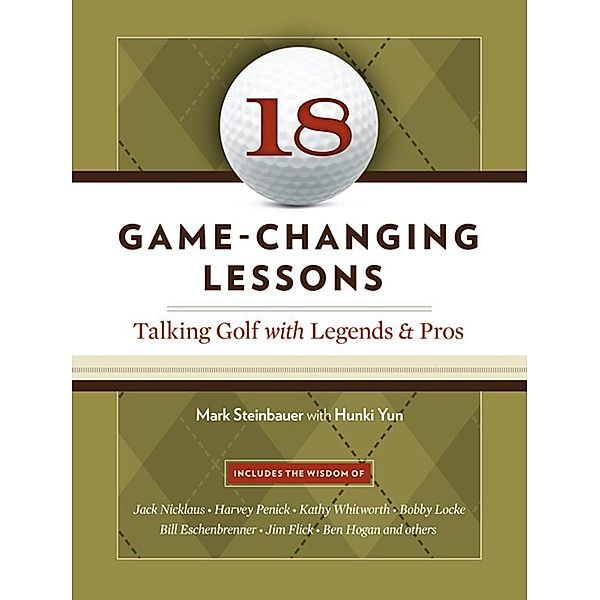 18 Game-Changing Lessons, Mark Steinbauer