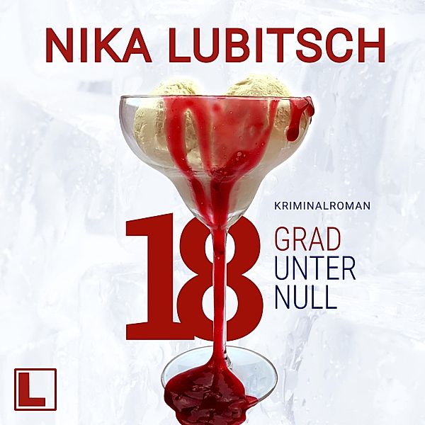 18 Grad unter Null, Nika Lubitsch