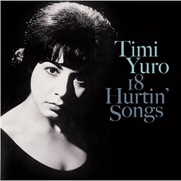 18 Hurtin' Songs, Timi Yuro