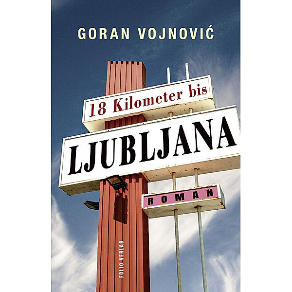 18 Kilometer bis Ljubljana, Goran Vojnovic