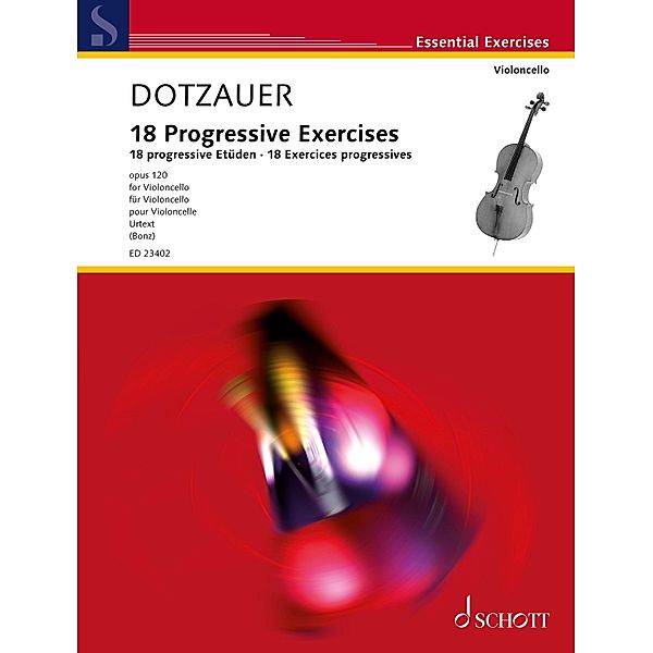 18 Progressive Exercises / Essential Exercises, Justus Johann Friedrich Dotzauer