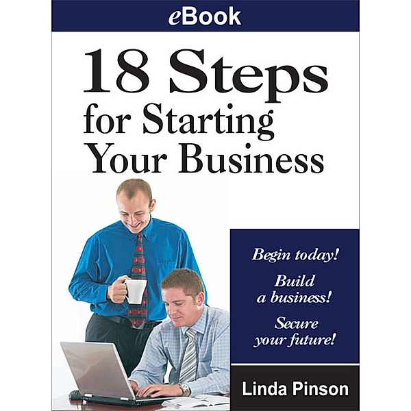 18 Steps for Starting Your Business, Linda Pinson