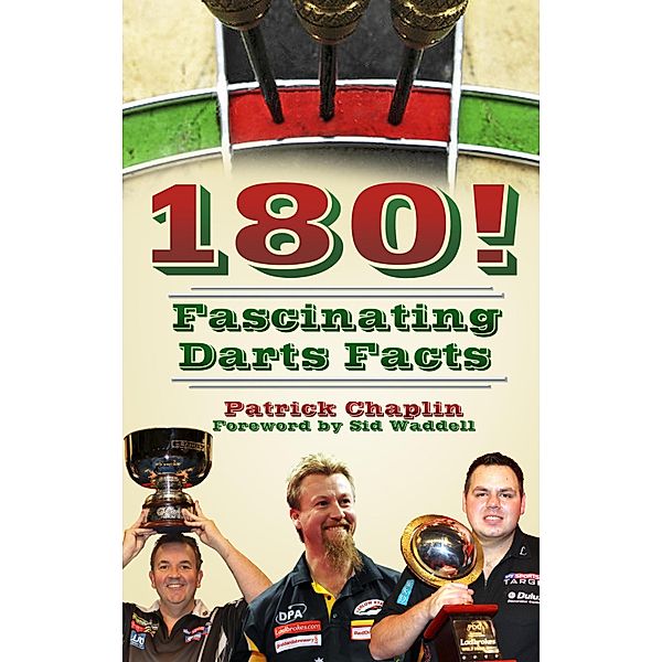 180! Fascinating Darts Facts, Patrick Chaplin