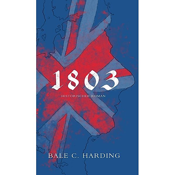 1803 / Marineinfanterist Benjamin McAllister Bd.1, Bale C. Harding