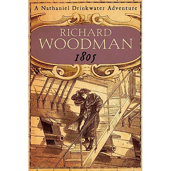 1805 / Nathaniel Drinkwater Bd.6, Richard Woodman