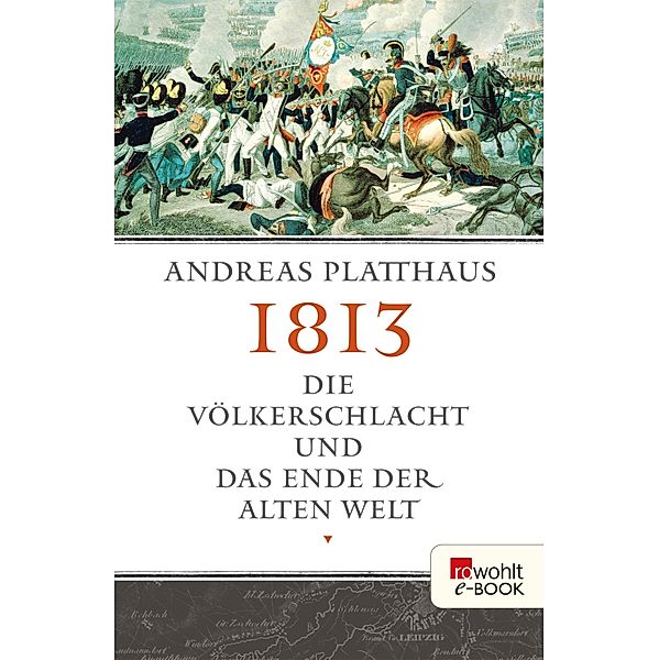 1813, Andreas Platthaus