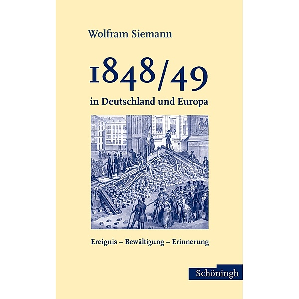 1848/49 in Deutschland und Europa, Wolfram Siemann