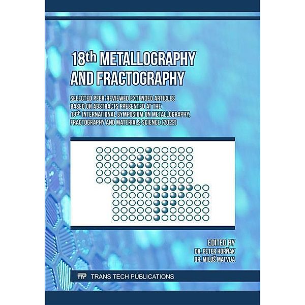 18th Metallography and Fractography