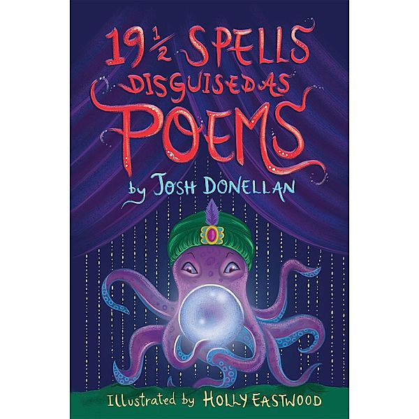 19 1/2 Spells Disguised As Poems, Josh Donellan
