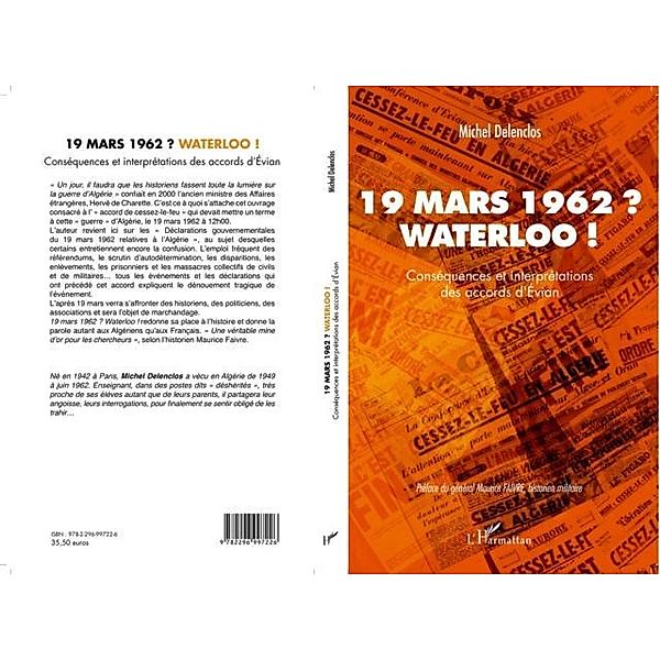 19 mars 1962 ? Waterloo ! / Hors-collection, Michel Delenclos