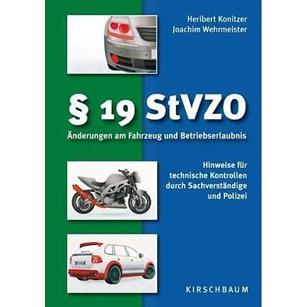 §   19 StVZO, Heribert Konitzer, Joachim Wehrmeister