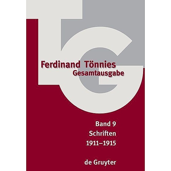 1911-1915 / Ferdinand Tönnies: Gesamtausgabe (TG)